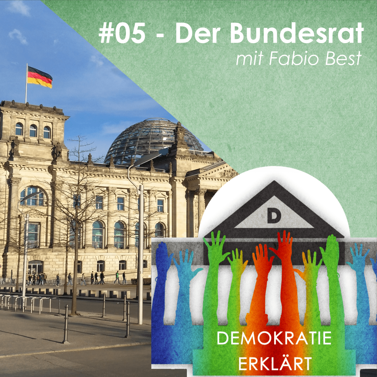 #05 - Der Bundesrat (mit Fabio Best) episode artwork