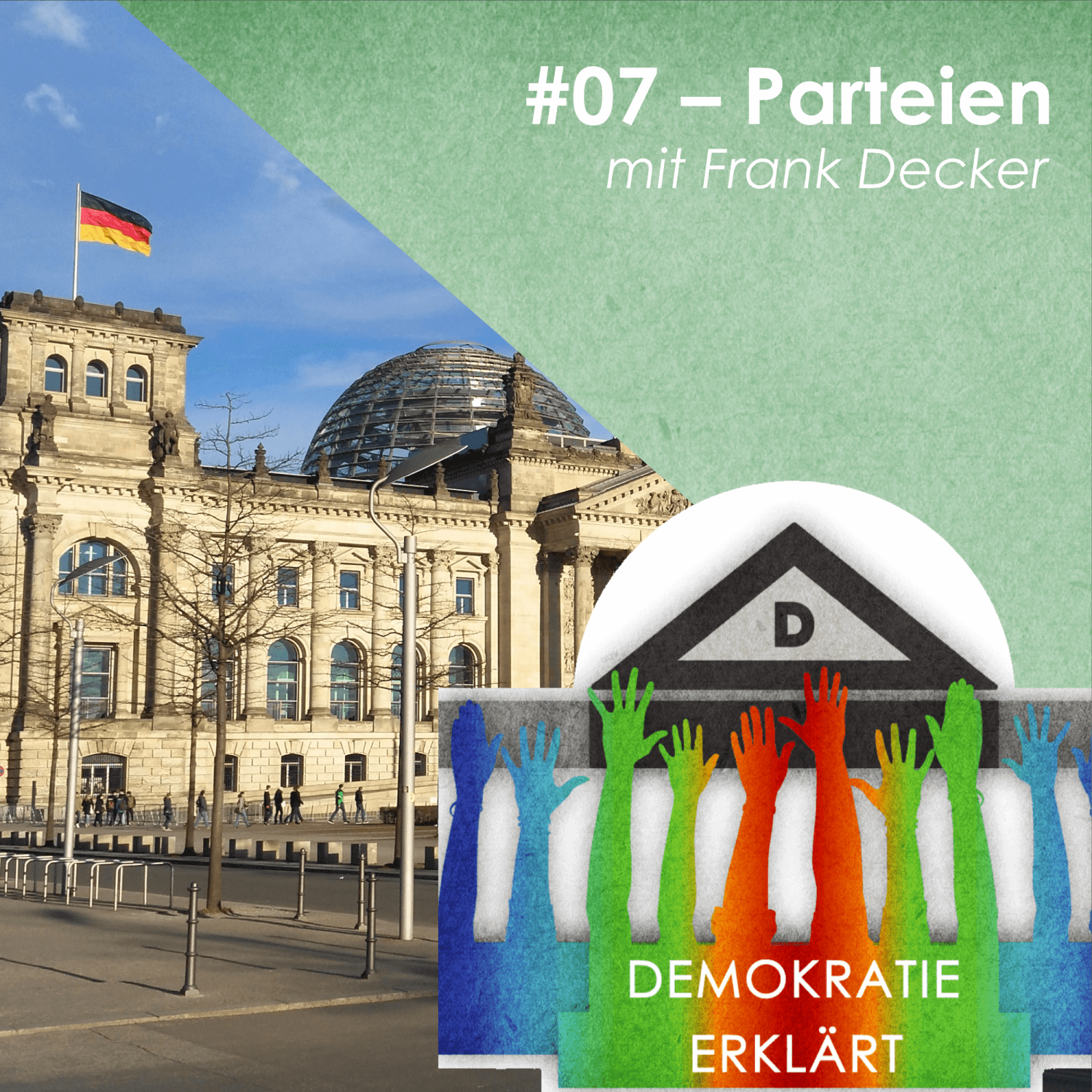 #07 - Parteien (mit Frank Decker) episode artwork